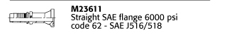 M23611 Straight SAE flange 6000 psi code 62 - SAE J516/518