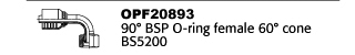 OPF20893 90° BSP O-ring female 60° cone BS5200