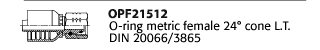 OPF21512 O-ring metric female 24° cone L.T. DIN 20066/3865