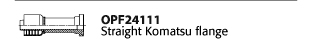 OPF24111 Straight Komatsu flange